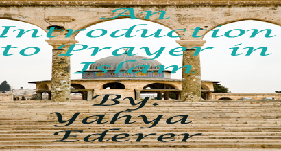An Introduction to Prayer in Islam